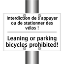 Interdiction de s'appuyer ou de  /.../ - Leaning or parking bicycles prohibited! /.../