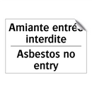 Amiante entrée interdite - Asbestos no entry