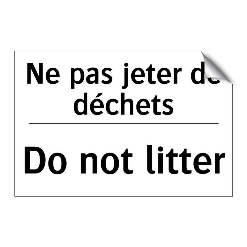 Ne pas jeter de déchets - Do not litter