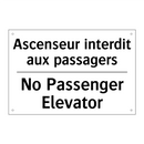 Ascenseur interdit aux passagers /.../ - No Passenger Elevator