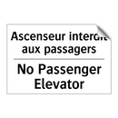 Ascenseur interdit aux passagers /.../ - No Passenger Elevator