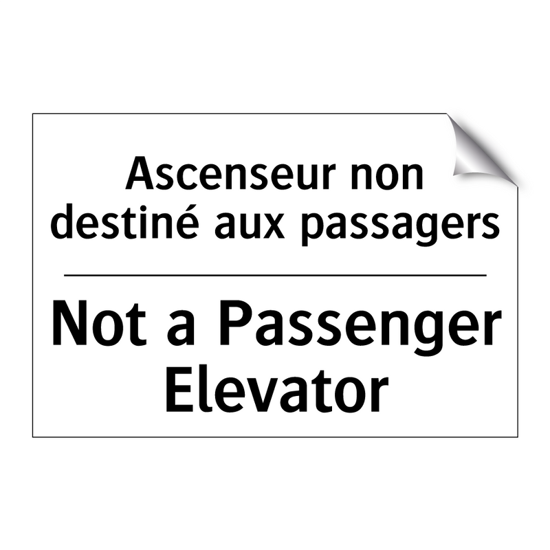 Ascenseur non destiné aux passagers /.../ - Not a Passenger Elevator