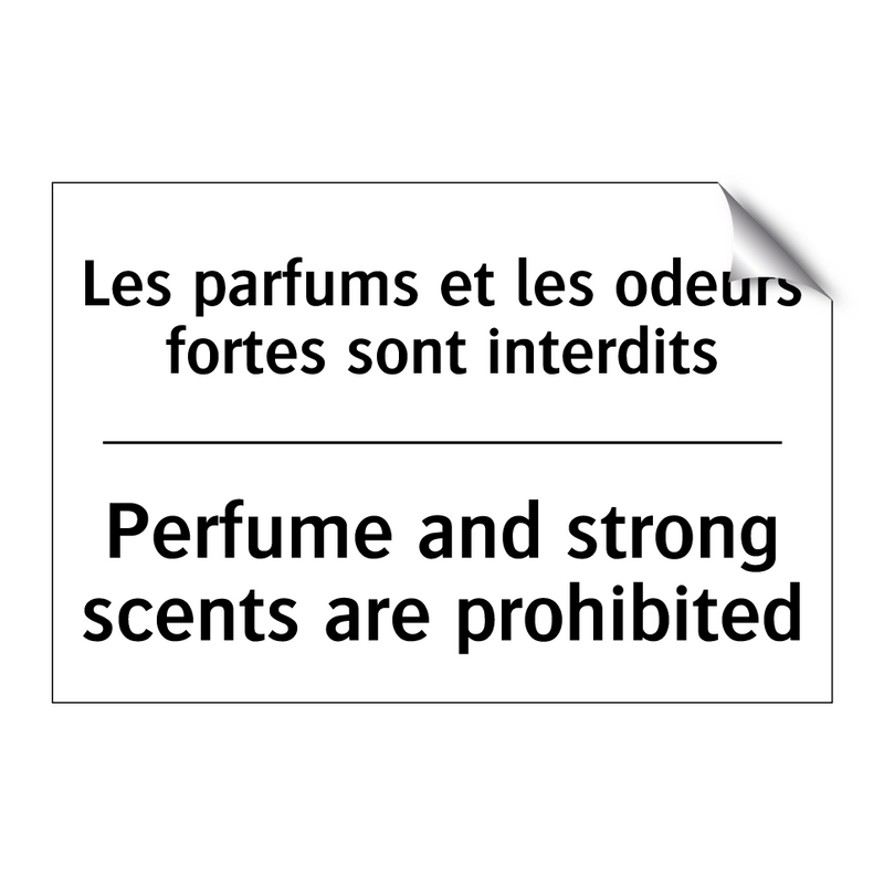 Les parfums et les odeurs fortes  /.../ - Perfume and strong scents are  /.../