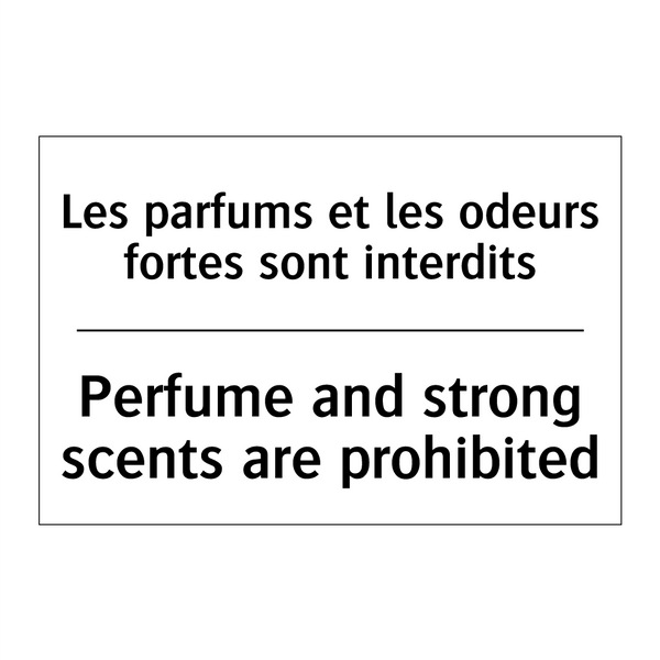 Les parfums et les odeurs fortes  /.../ - Perfume and strong scents are  /.../