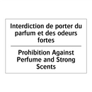 Interdiction de porter du parfum  /.../ - Prohibition Against Perfume and  /.../