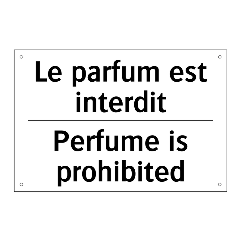 Le parfum est interdit - Perfume is prohibited
