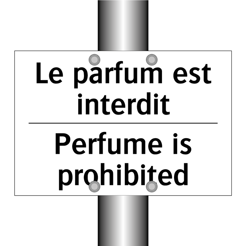 Le parfum est interdit - Perfume is prohibited