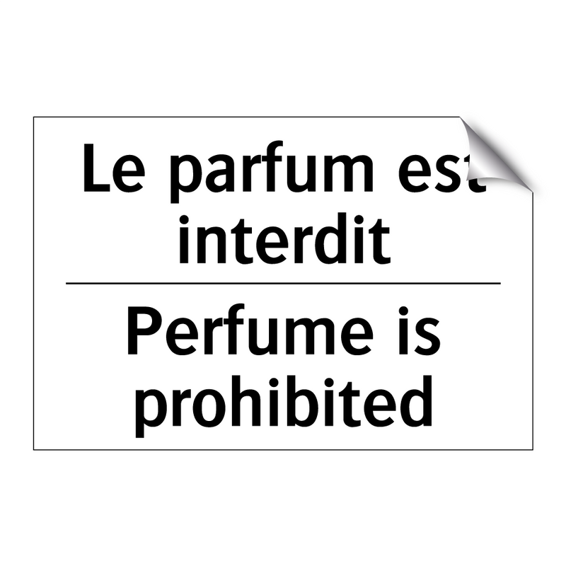 Le parfum est interdit - Perfume is prohibited