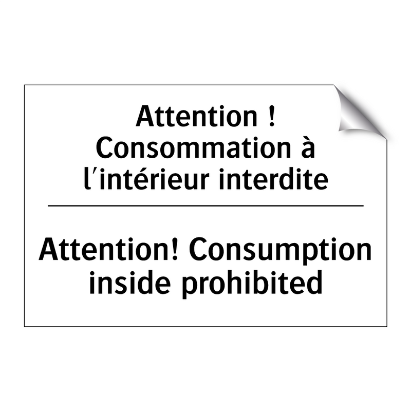 Attention ! Consommation à l'intérieur  /.../ - Attention! Consumption inside  /.../