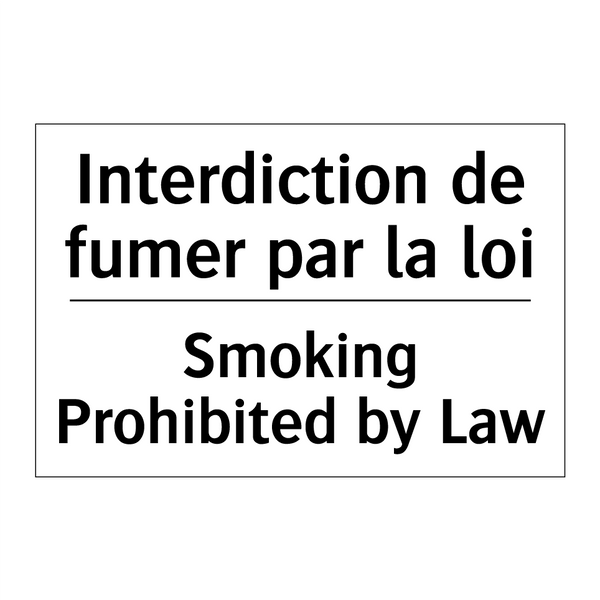 Interdiction de fumer par la loi /.../ - Smoking Prohibited by Law
