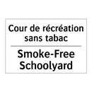 Cour de récréation sans tabac - Smoke-Free Schoolyard