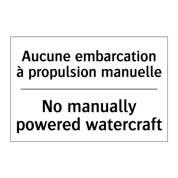 Aucune embarcation à propulsion  /.../ - No manually powered watercraft