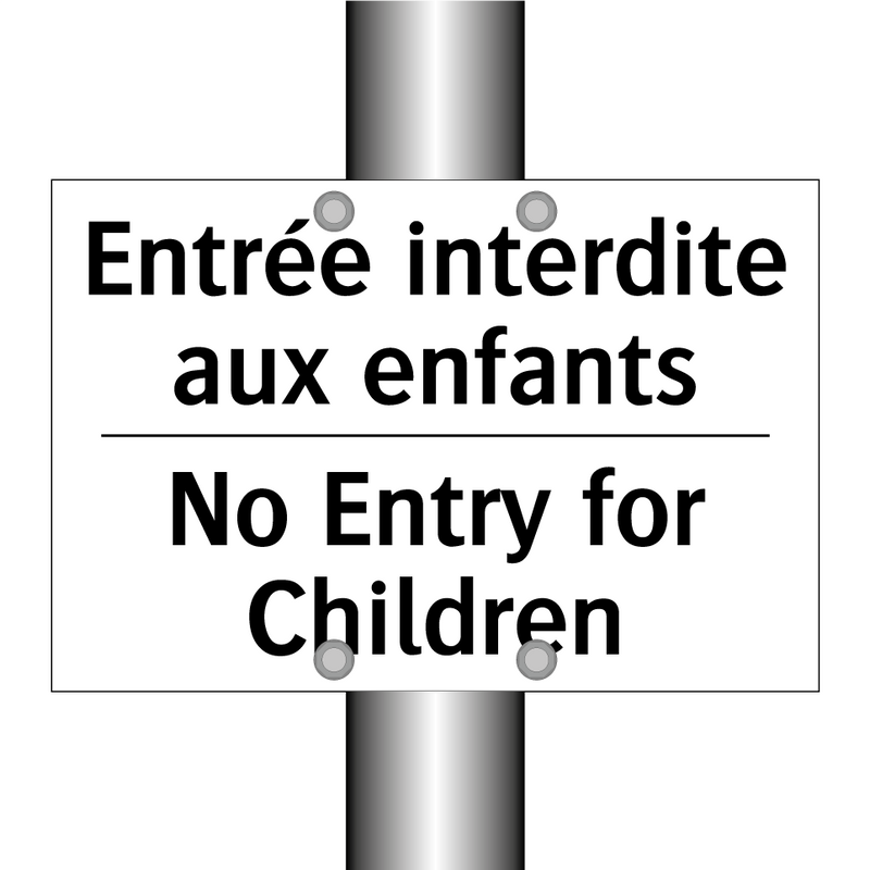 Entrée interdite aux enfants - No Entry for Children