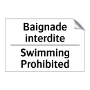 Baignade interdite - Swimming Prohibited