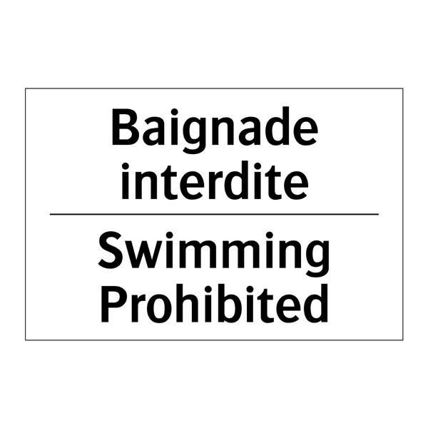 Baignade interdite - Swimming Prohibited