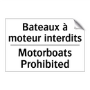 Bateaux à moteur interdits - Motorboats Prohibited
