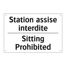 Station assise interdite - Sitting Prohibited