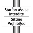 Station assise interdite - Sitting Prohibited