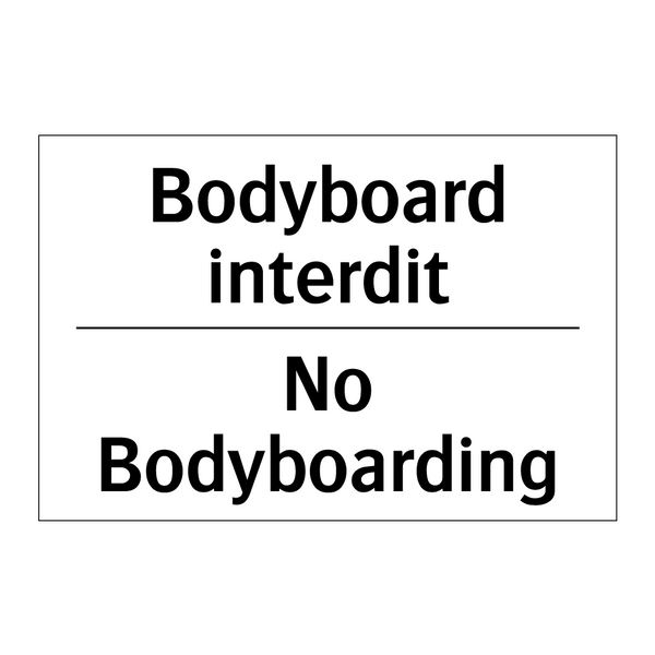 Bodyboard interdit - No Bodyboarding