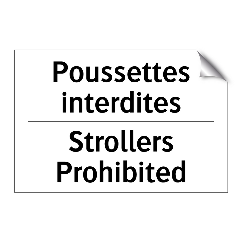 Poussettes interdites - Strollers Prohibited