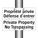 Propriété privée Défense d'entrer /.../ - Private Property No Trespassing /.../