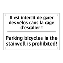 Il est interdit de garer des vélos  /.../ - Parking bicycles in the stairwell  /.../