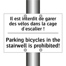Il est interdit de garer des vélos  /.../ - Parking bicycles in the stairwell  /.../