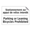 Stationnement ou appui de vélos  /.../ - Parking or Leaning Bicycles Prohibited /.../