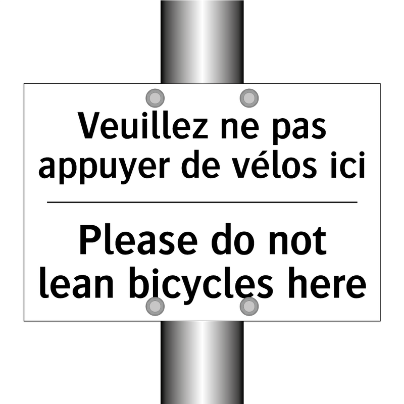 Veuillez ne pas appuyer de vélos  /.../ - Please do not lean bicycles here /.../