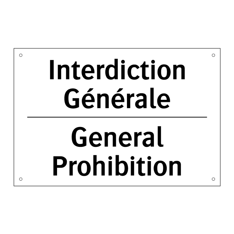 Interdiction Générale - General Prohibition