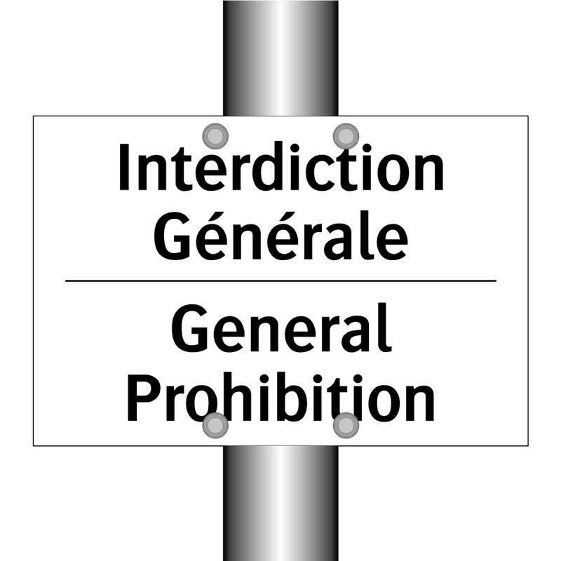 Interdiction Générale - General Prohibition