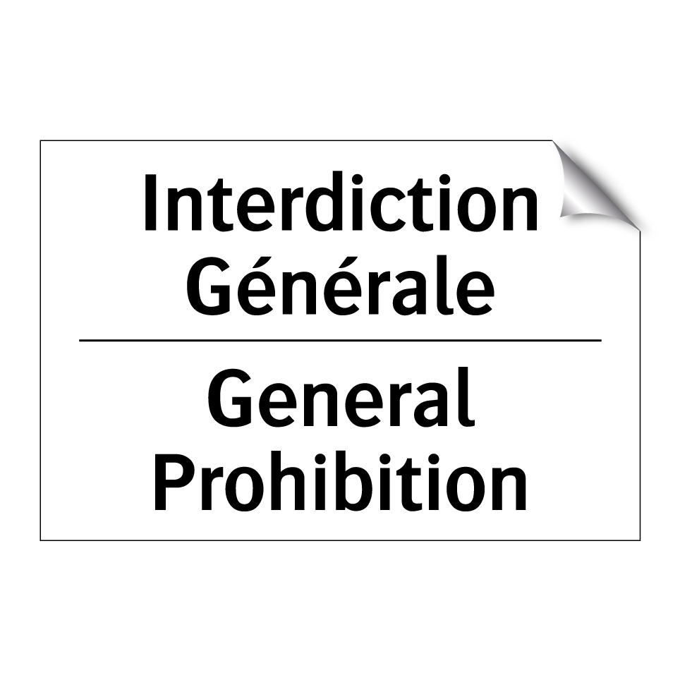 Interdiction Générale - General Prohibition