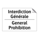 Interdiction Générale - General Prohibition