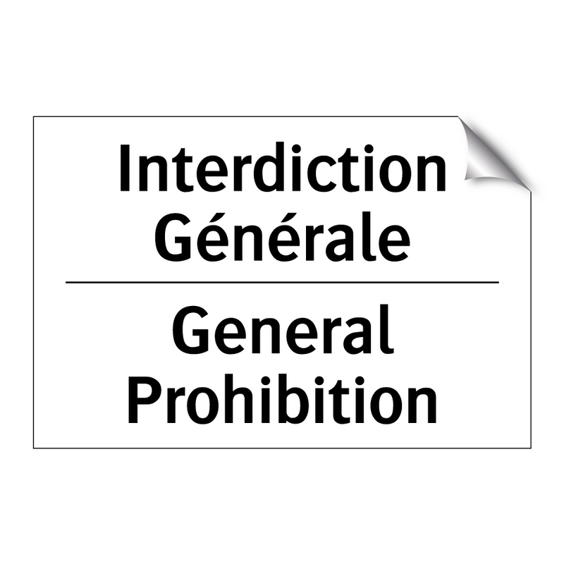 Interdiction Générale - General Prohibition