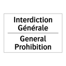 Interdiction Générale - General Prohibition