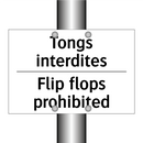 Tongs interdites - Flip flops prohibited
