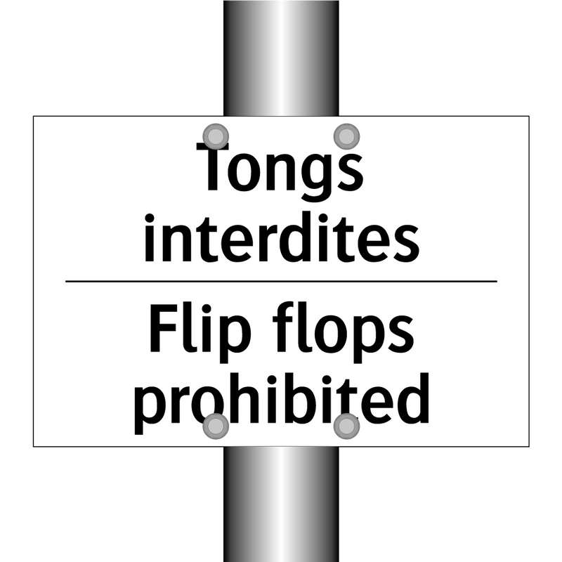 Tongs interdites - Flip flops prohibited