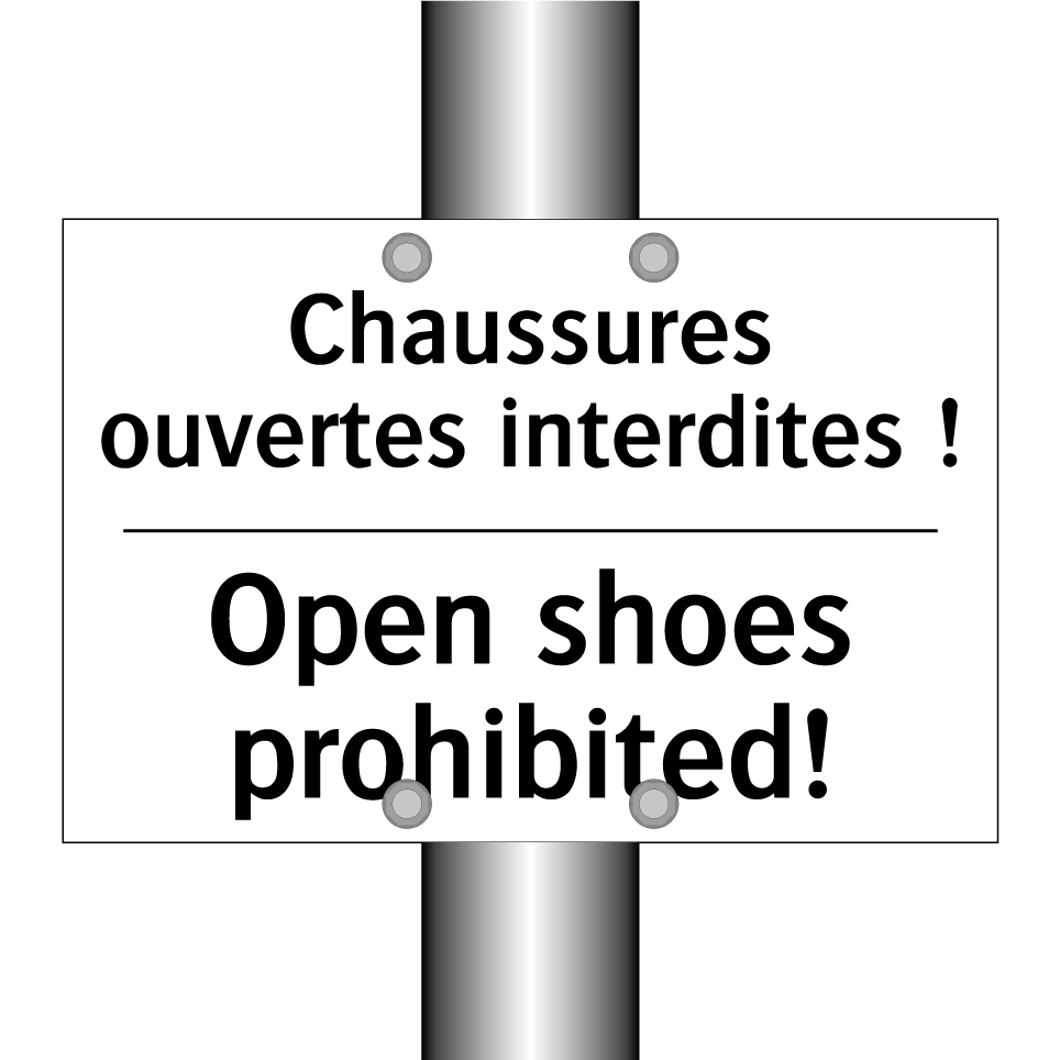 Chaussures ouvertes interdites  /.../ - Open shoes prohibited!