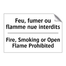 Feu, fumer ou flamme nue interdits /.../ - Fire, Smoking or Open Flame Prohibited /.../