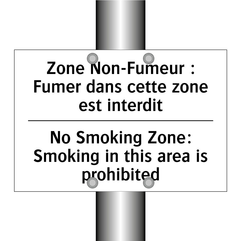 Zone Non-Fumeur : Fumer dans cette  /.../ - No Smoking Zone: Smoking in this  /.../