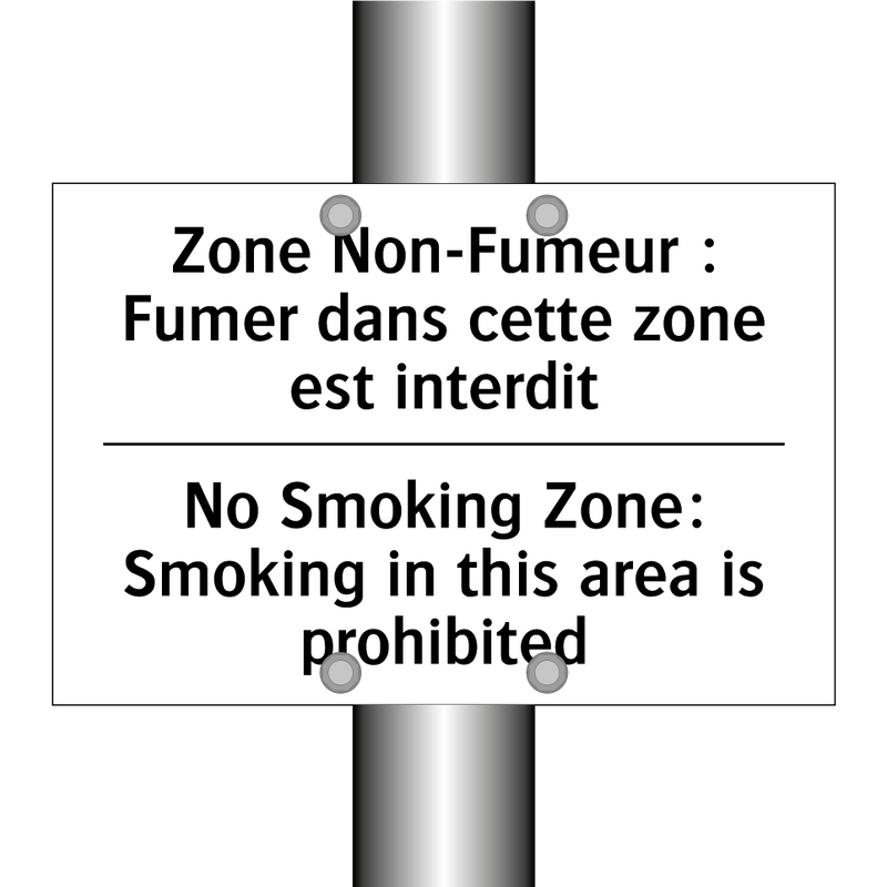 Zone Non-Fumeur : Fumer dans cette  /.../ - No Smoking Zone: Smoking in this  /.../