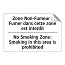 Zone Non-Fumeur : Fumer dans cette  /.../ - No Smoking Zone: Smoking in this  /.../