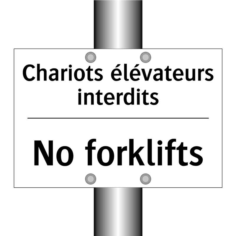 Chariots élévateurs interdits - No forklifts