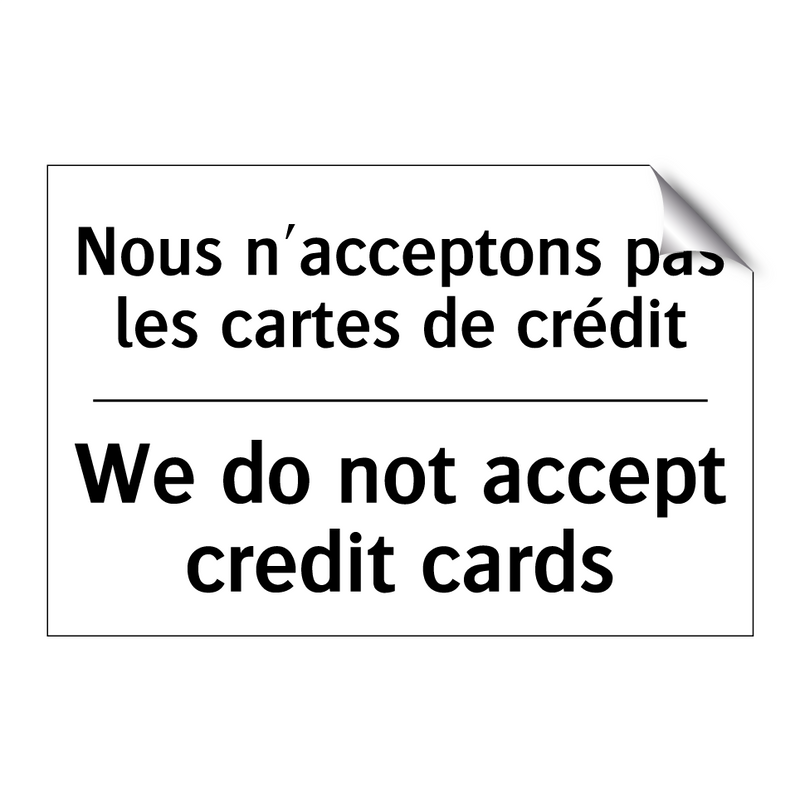 Nous n'acceptons pas les cartes  /.../ - We do not accept credit cards