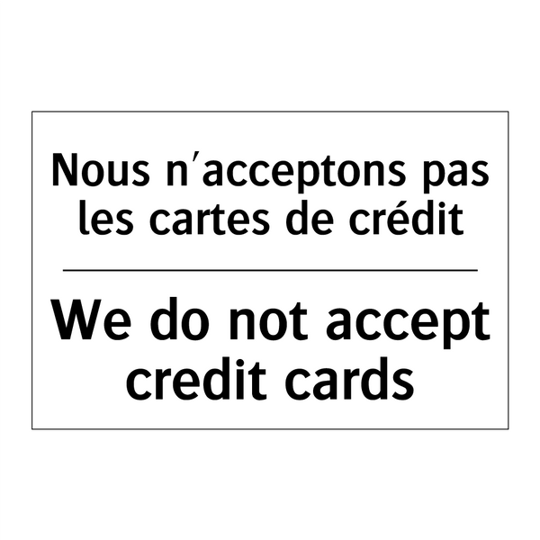 Nous n'acceptons pas les cartes  /.../ - We do not accept credit cards