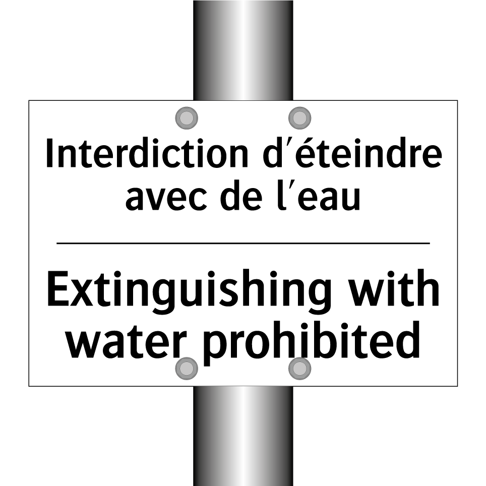 Interdiction d'éteindre avec de  /.../ - Extinguishing with water prohibited /.../