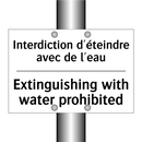 Interdiction d'éteindre avec de  /.../ - Extinguishing with water prohibited /.../