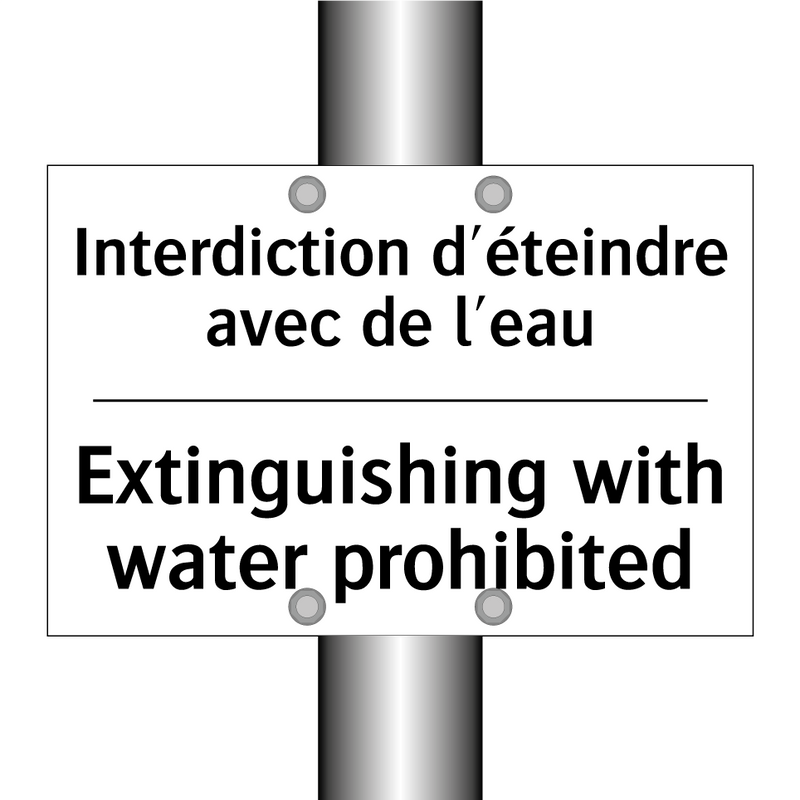 Interdiction d'éteindre avec de  /.../ - Extinguishing with water prohibited /.../