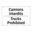 Camions interdits - Trucks Prohibited
