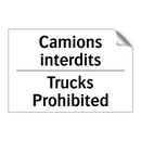 Camions interdits - Trucks Prohibited